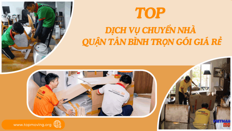 Top 20 dịch vụ chuyển nhà quận Tân Bình trọn gói giá rẻ