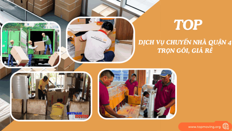 Top 20 dịch vụ chuyển nhà Quận 4 trọn gói, giá rẻ Top 20 dịch vụ chuyển nhà Quận 4 trọn gói, giá rẻ