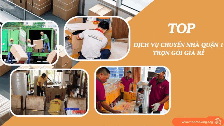 Top 20 dịch vụ chuyển nhà Quận 1 trọn gói giá rẻ